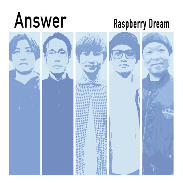 Raspberry Dream - Answer
